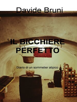 cover image of IL BICCHIERE PERFETTO